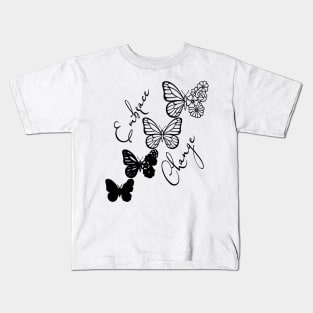 Embrace Change - Black Cute Butterfly Kids T-Shirt